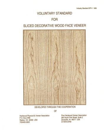 Voluntary Standard for Sliced Decorative Wood Face Veneer, DVF-1 1995