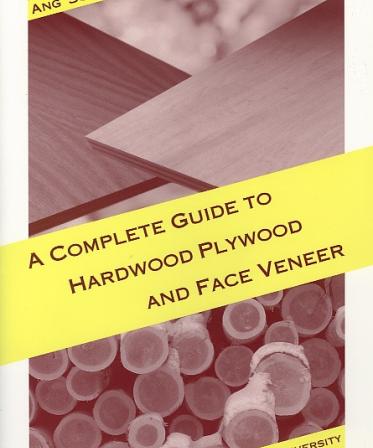 A Complete Guide to Hardwood Plywood and Face Veneer by Ang Schramm